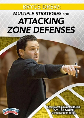 Bryce Drew: Multiple Strategies for Attacking Zone Defenses
