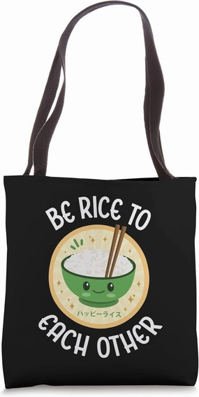 Funny Be Rice To Each Other Kawaii Cute Japanese Rice Bowl Tote Bag