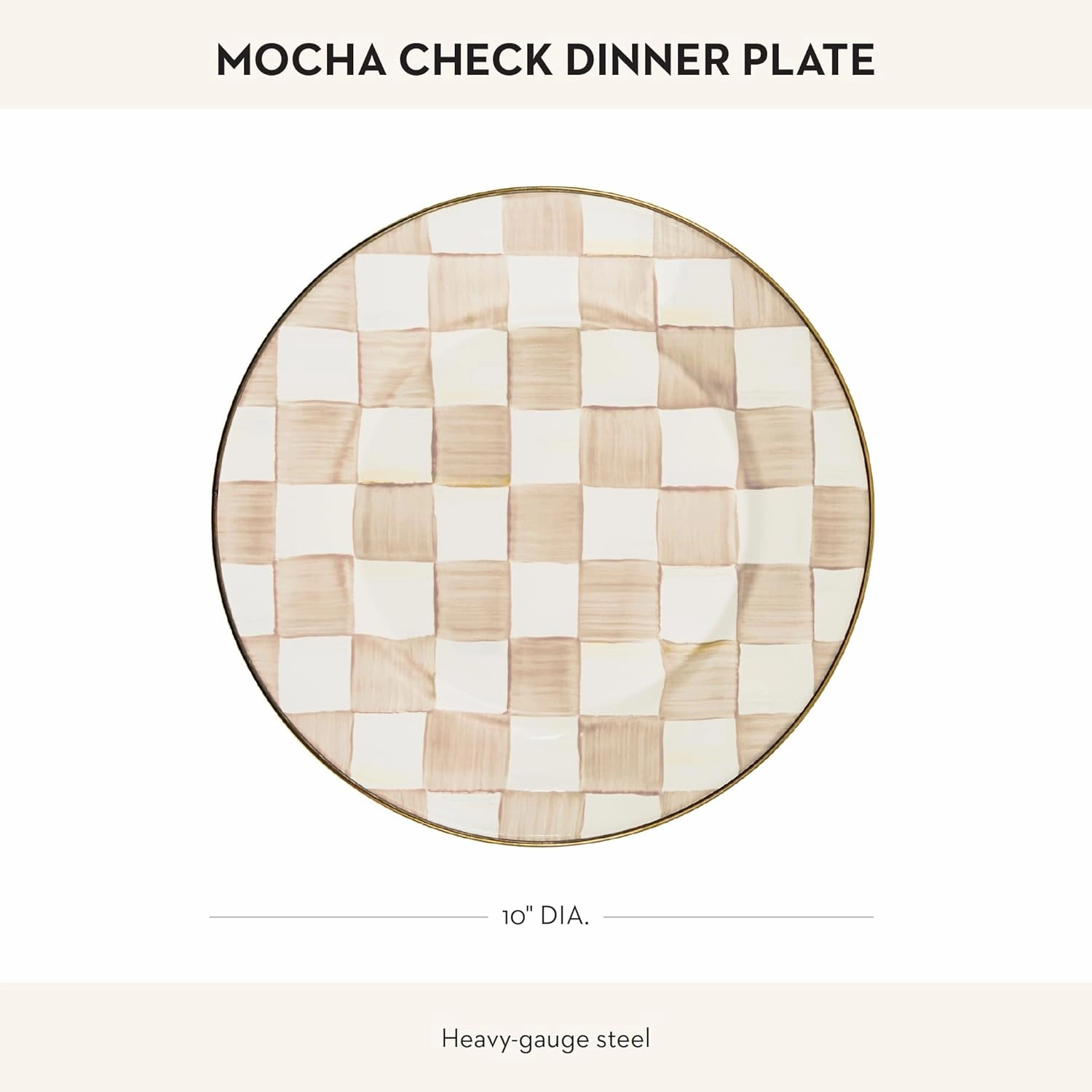 MACKENZIE-CHILDS Enamel Dinner Plate, Decorative Dinnerware Plate, 10 Inches, Brown-and-White Mocha Check