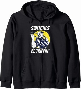 Switches Be Trippin | Funny Electrician Shirts Zip Hoodie