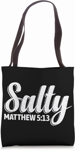 Vintage Faith Christian Sayings Matthew 5:13 Inspired Art Tote Bag