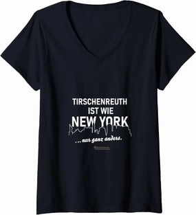 Womens Tirschenreuth is like New York — only different Tirschenreuth V-Neck T-Shirt
