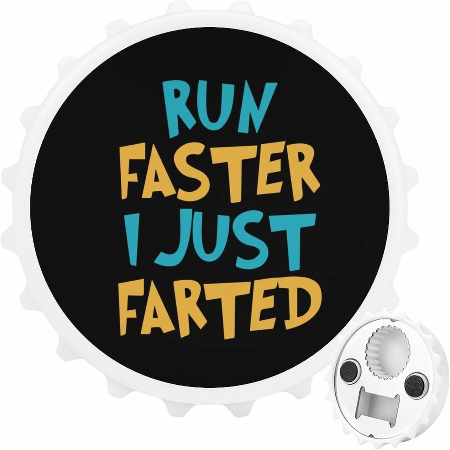 Yepp I Just Farted Funny Bottle Opener Fridge Magnets for Men Women Kitchen Decor White-Style